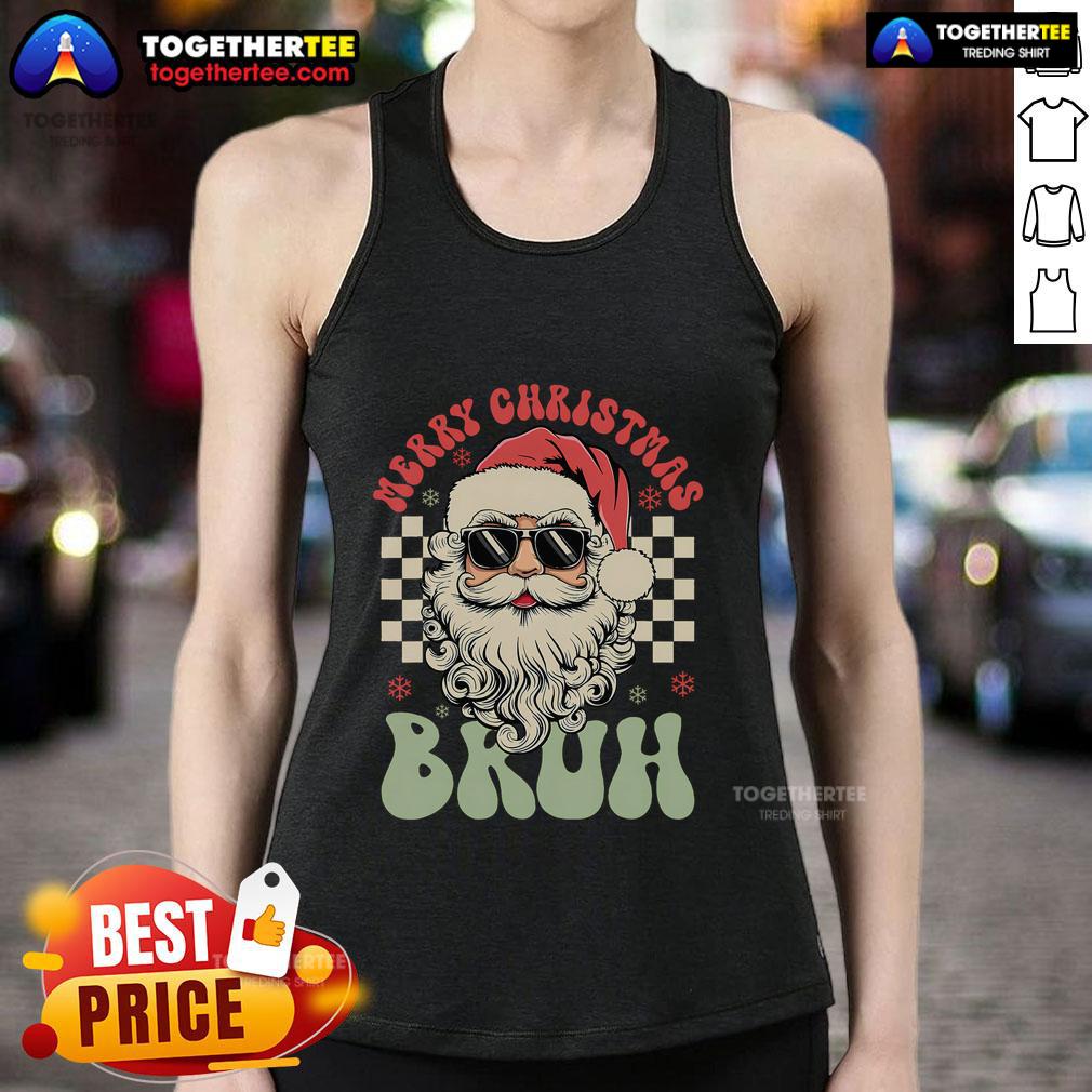 Top Merry Christmas Bruh Santa Sunglasses T-Shirt - Image 4