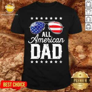 All American Dad 4th Of July Shirt