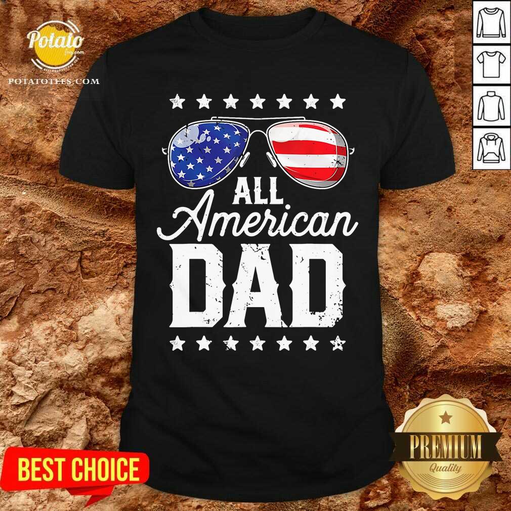 All American Dad 4th Of July Shirt