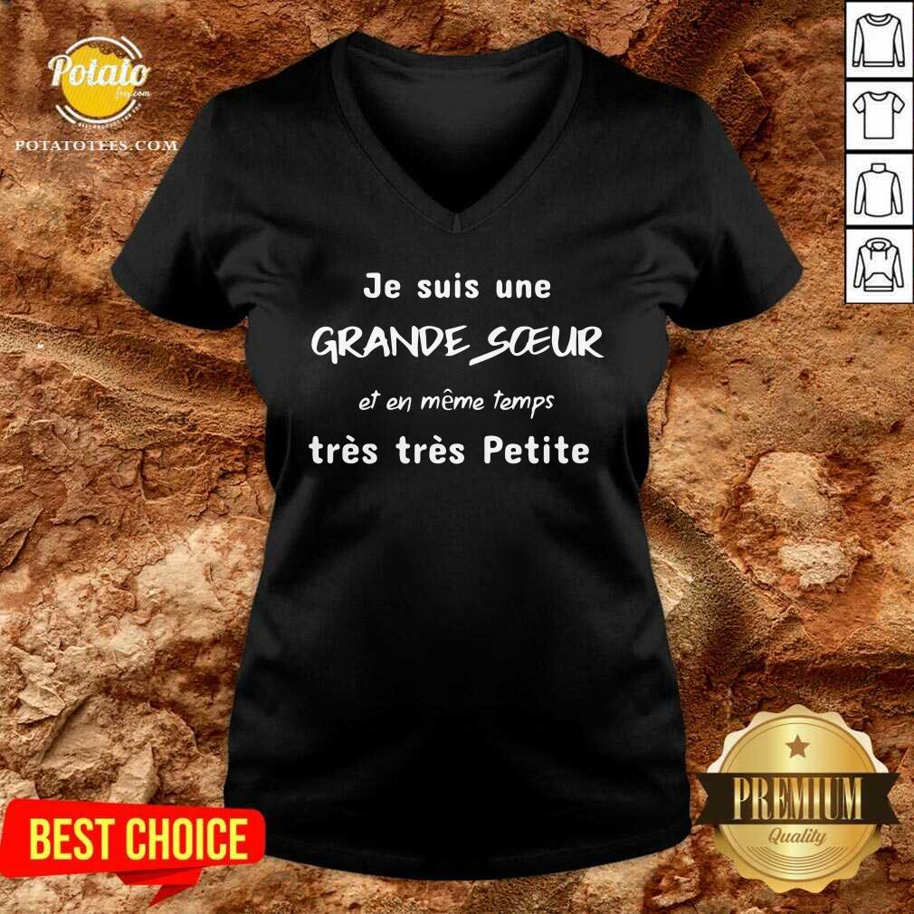 Je Suis Une Grande Soeur Et En Meme Temps Tres Tres Shirt - Image 2