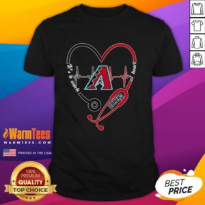 Good Arizona Diamondbacks Heart And Soul It's A Work Of Heart Stethoscope And Heartbeat Shape T-Shirt