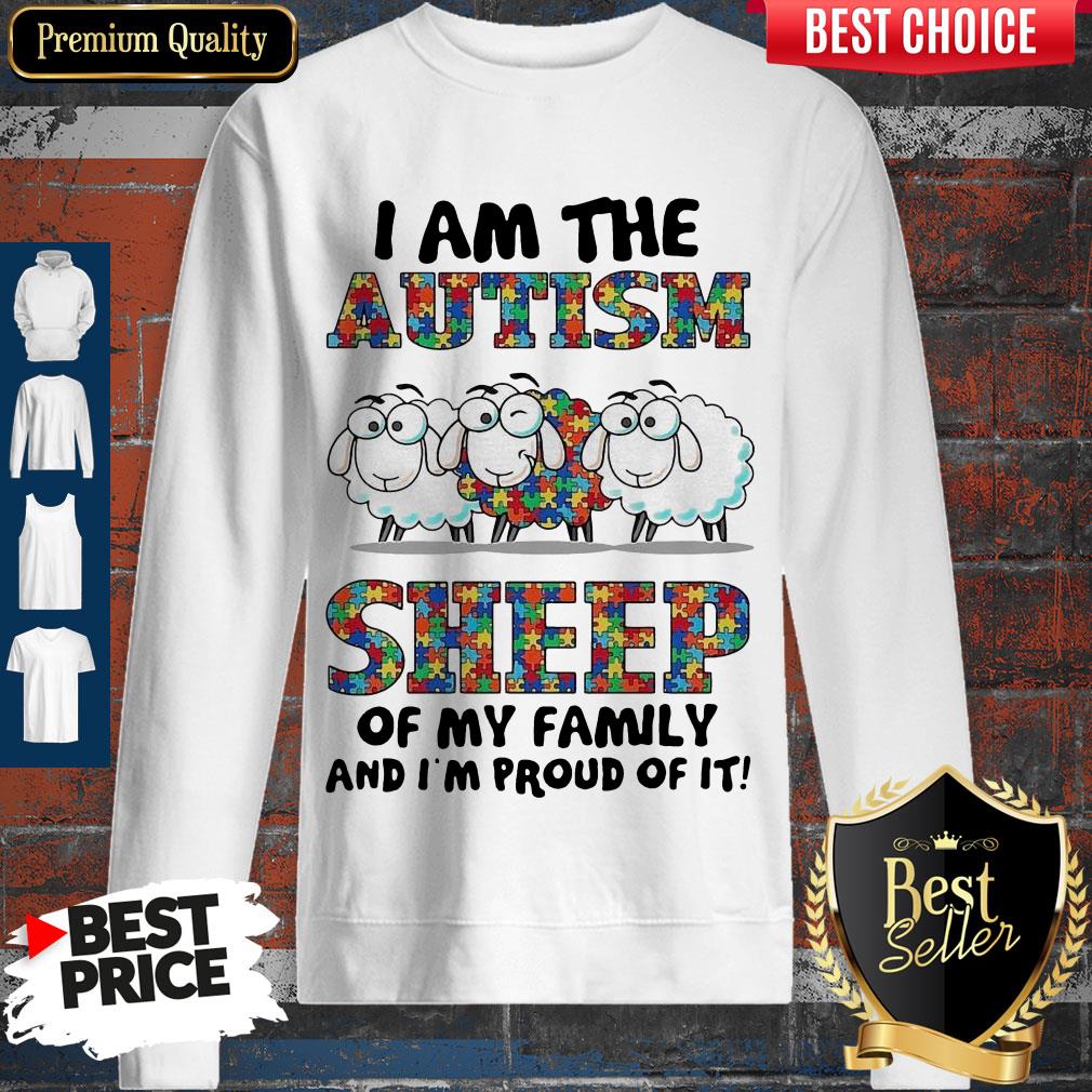 Awesome I Am The Autism Sheep Of My Family And I'm Proud Of It Shirt - Image 3