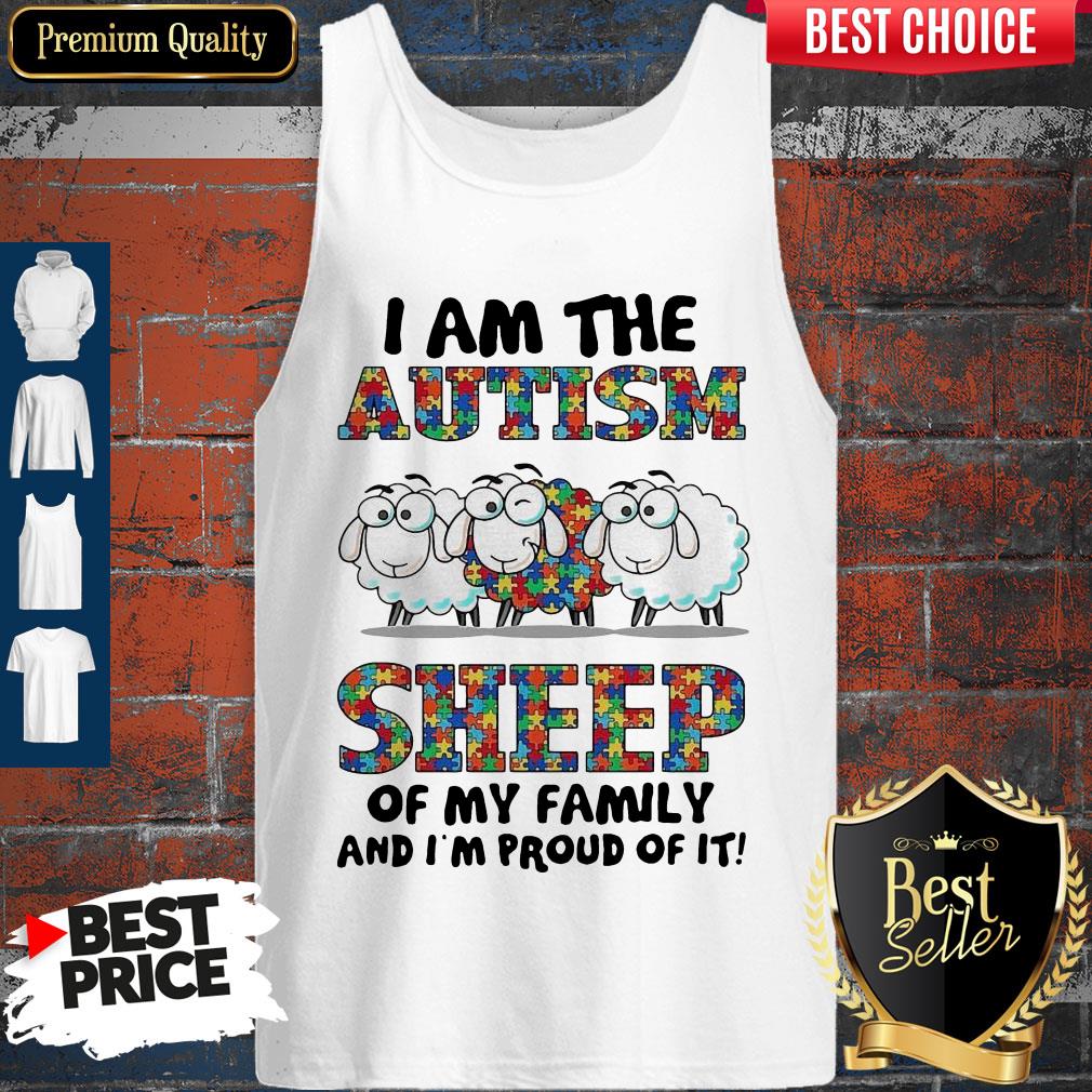 Awesome I Am The Autism Sheep Of My Family And I'm Proud Of It Shirt - Image 4
