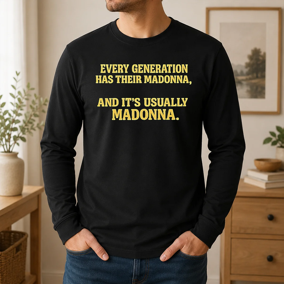 Premium Hot Every Generation Has Their Madonna And It's Usually Madonna Shirt - Image 6