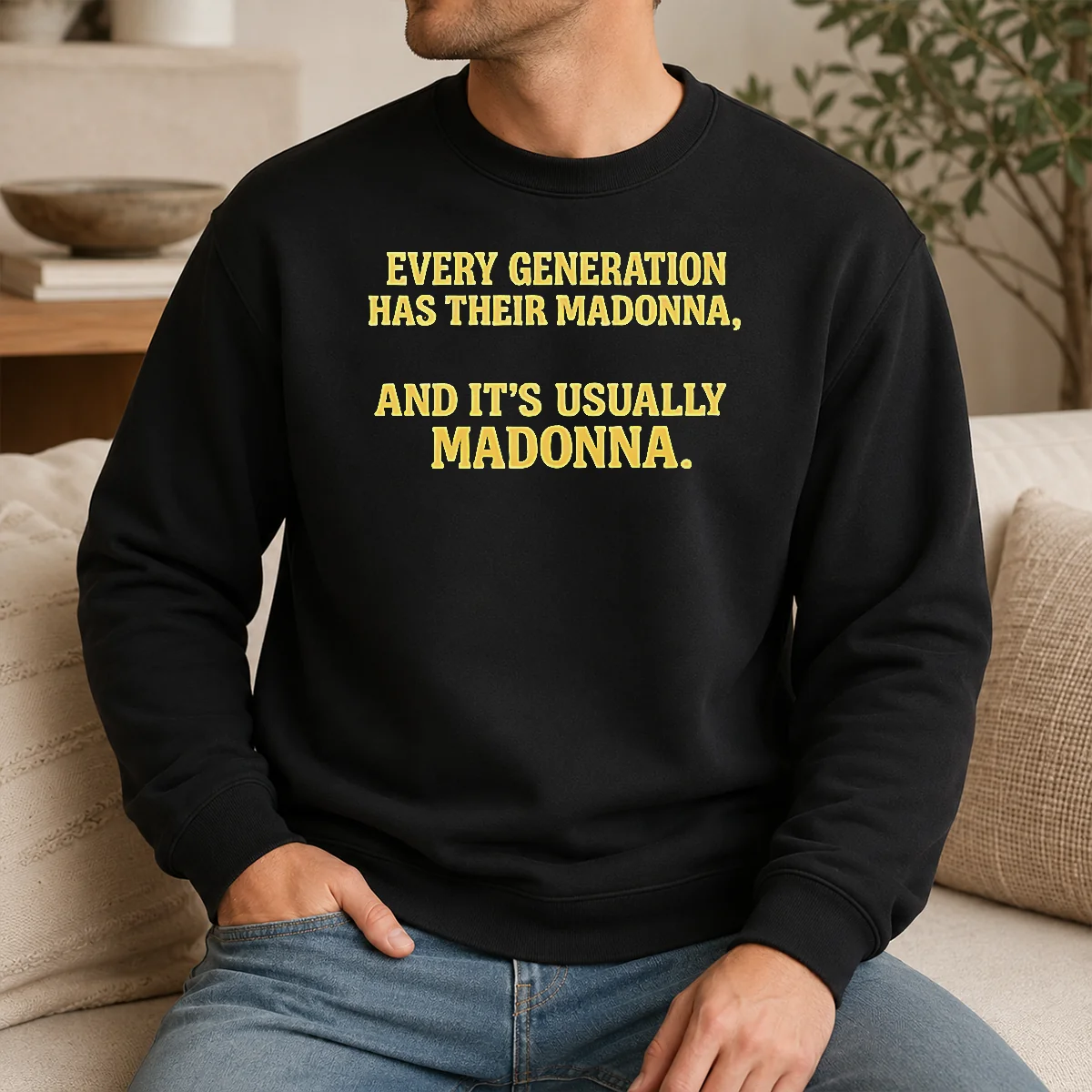 Premium Hot Every Generation Has Their Madonna And It's Usually Madonna Shirt - Image 7