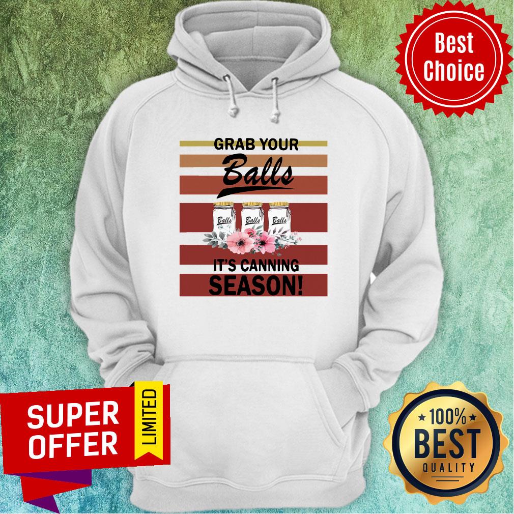 Grab Your Balls It's Canning Season Shirt - Image 5