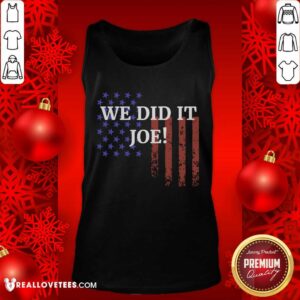 Alternative view of Sweet We Did It Joe American Flag Election Shirt