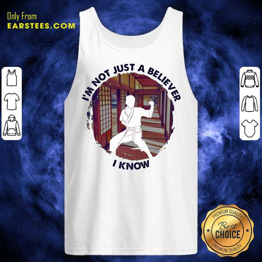 Top I'm Not Just A Believer Karate Shirt - Image 2