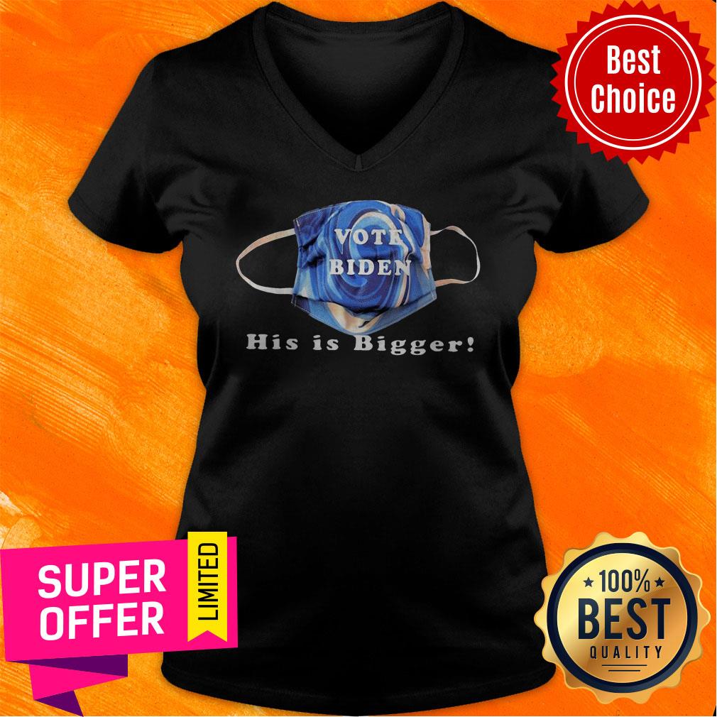 Nice Vote Biden His Is Bigger Unisex Face Mask Shirt - Image 3