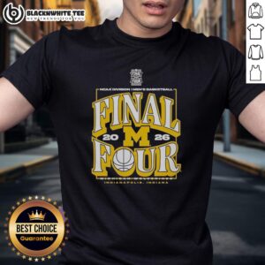 Good Michigan Wolverines 2026 NCAA Division I Men's Basketball Madness Final Four T-Shirt
