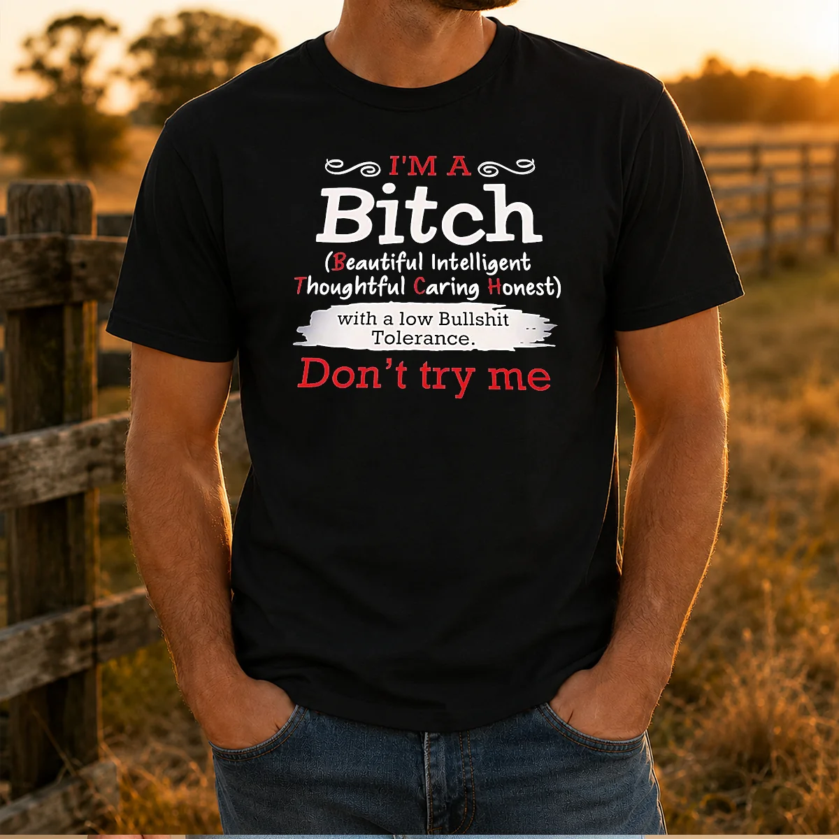 Funny I'M A Bitch Beautiful Intelligent Thoughtful Caring Honest With A Low Bullshit Tolerance Shirt