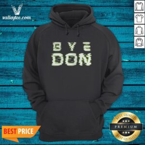 Alternative view of Luxury Byedon Trump Joe Biden President Bye Don Democrat Shirt
