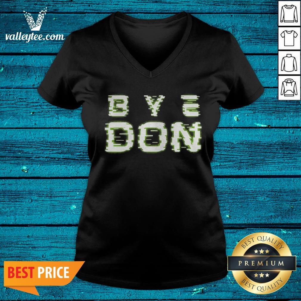Luxury Byedon Trump Joe Biden President Bye Don Democrat Shirt - Image 3