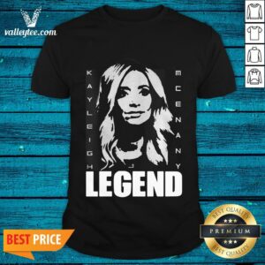Nice Kayleigh Mcenany Press Secretary Mcenany 2024 President Legend Shirt