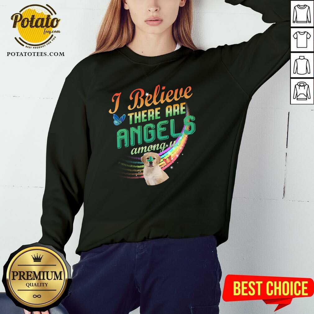 Golden Retriever I Believe There Are Angels Shirt - Image 4