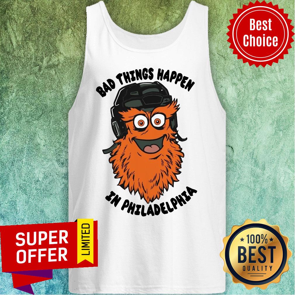 Top Bad Things Happen In Philadelphia Shirt - Image 5