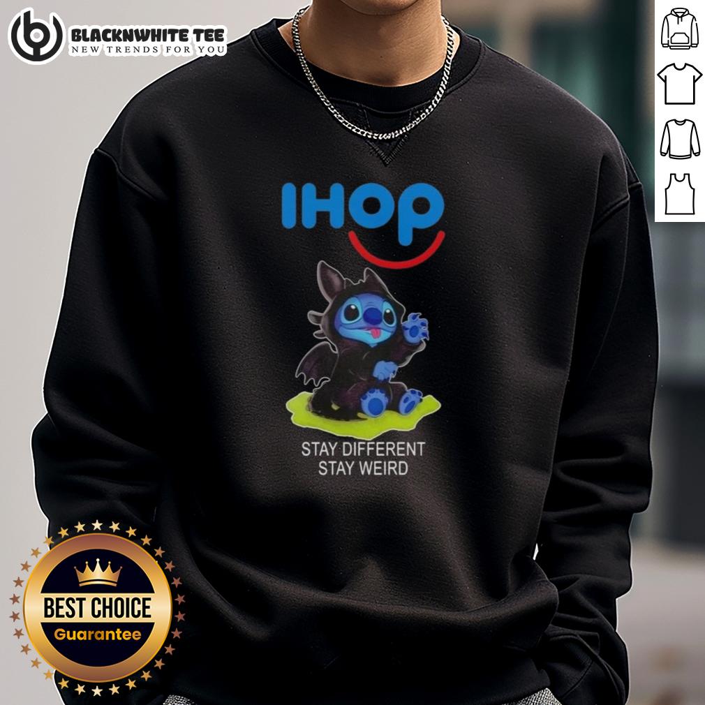 Hot Stitch Cosplay Toothless X IHOP Stay Different Stay Weird T-Shirt - Image 5