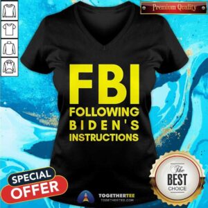 Alternative view of Nice FBI Following Biden's Instructions T-Shirt