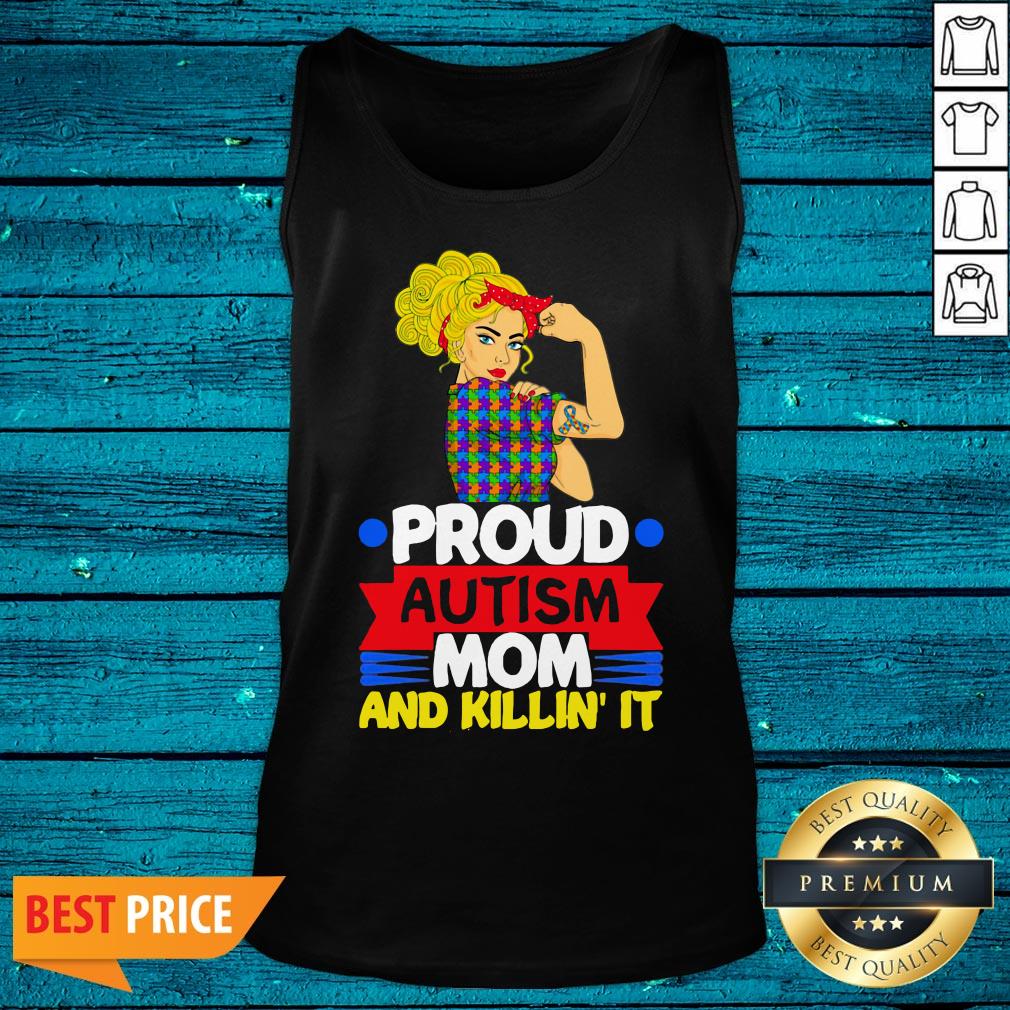 Luxury Strong Girl Proud Autism Mom And Killin It Shirt - Image 2