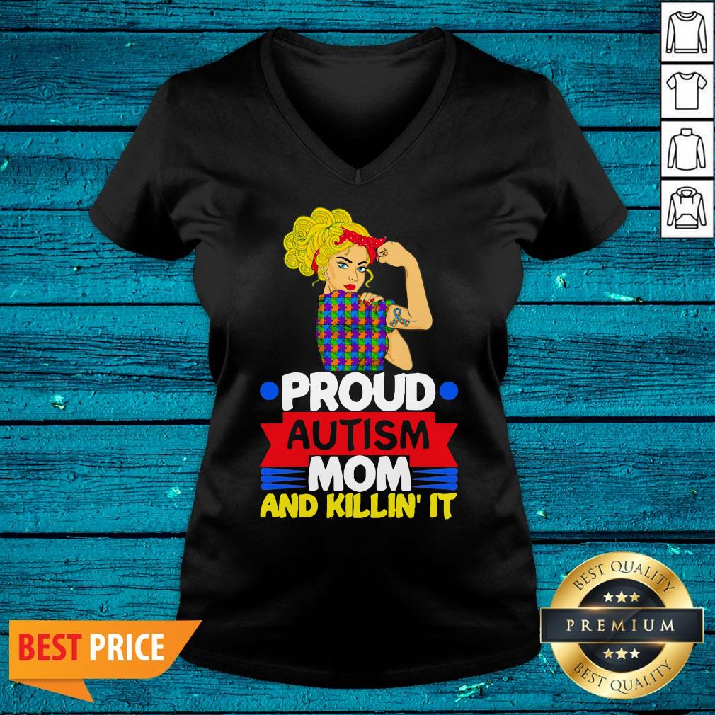 Luxury Strong Girl Proud Autism Mom And Killin It Shirt - Image 5
