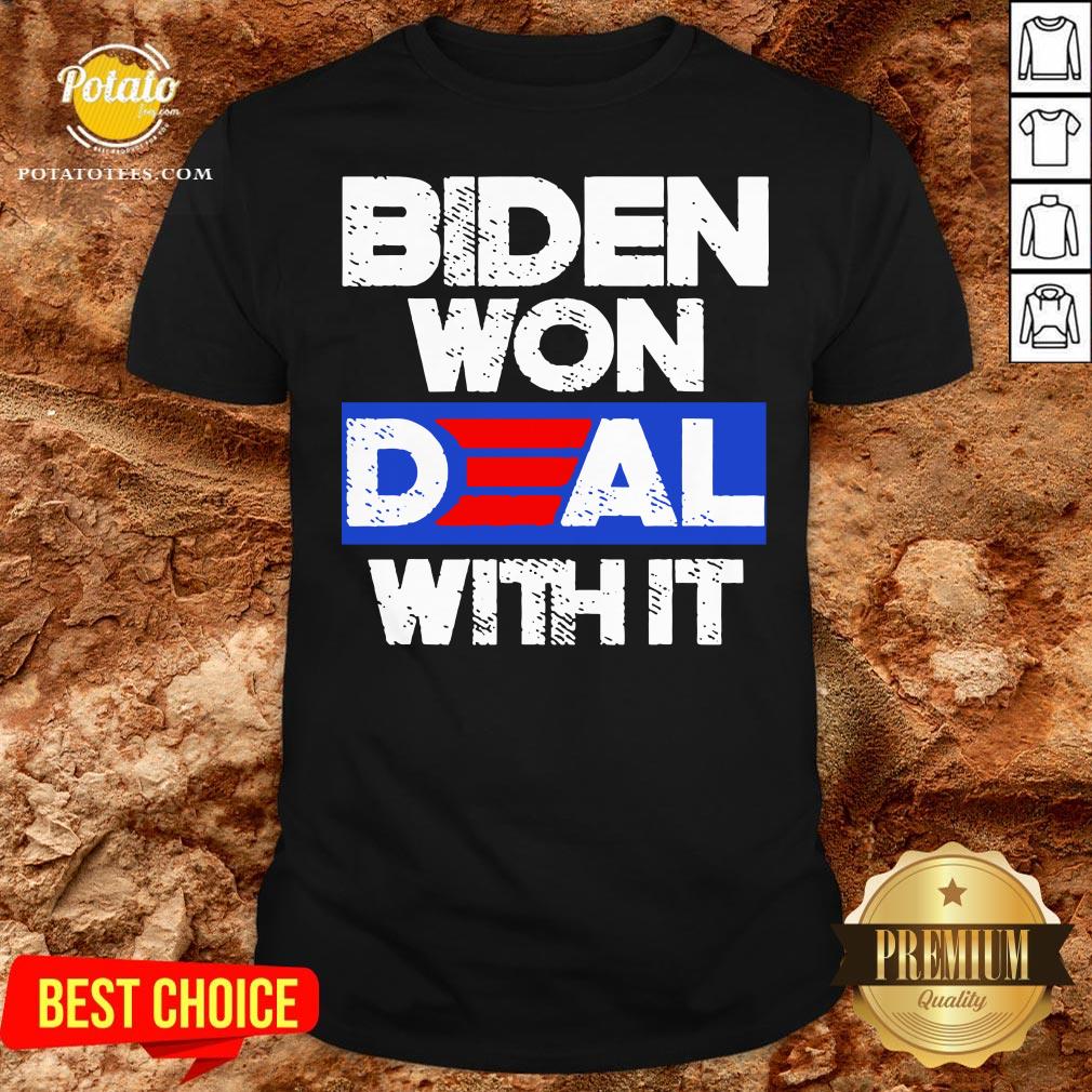 Great Joe Biden Won Deal With It 46 President 2020 Shirt