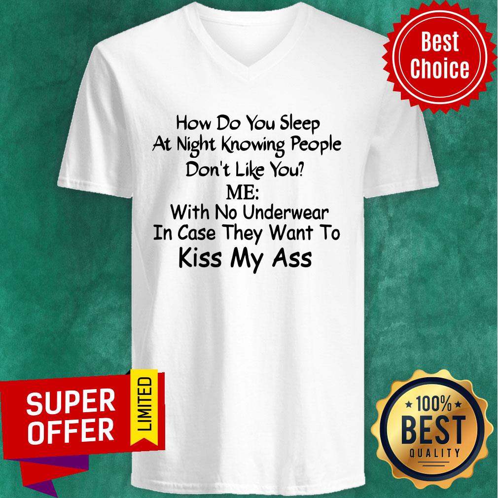 How Do You Sleep At Night Knowing People Don't Like You Shirt - Image 2