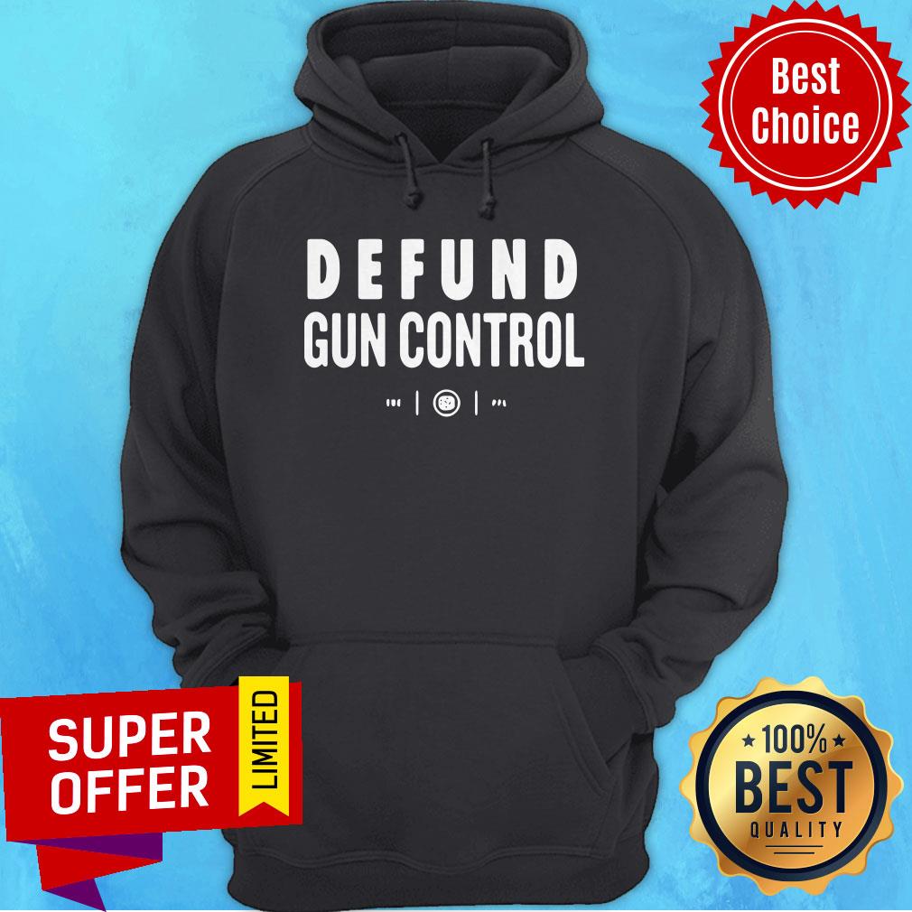 Awesome Defund Gun Control Shirt - Image 3