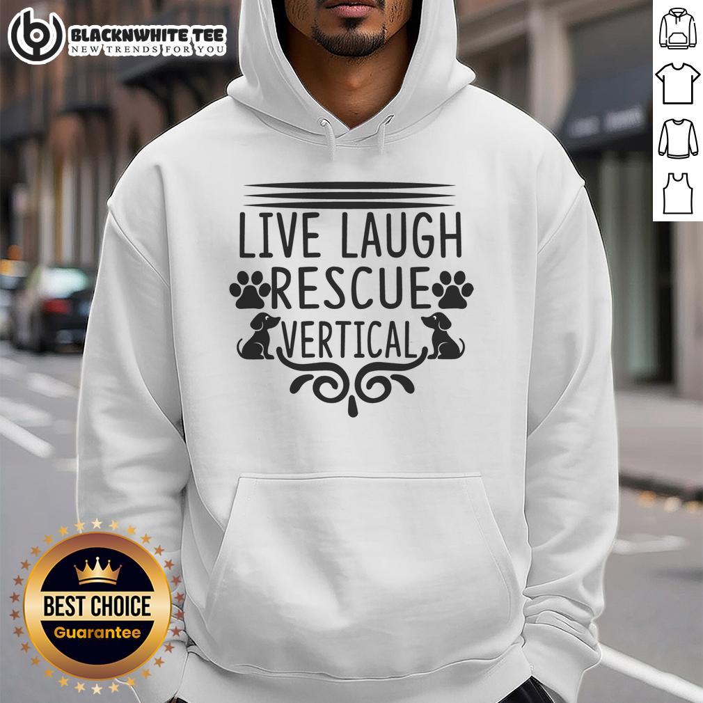 Good Live Laugh Rescue Vertical Rescue Dog T-Shirt - Image 2