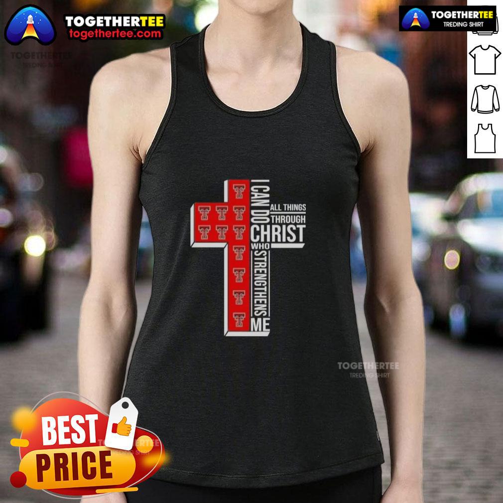 Top I Can Do All Things Through Christ Who Strengthens Me Texas Tech Red Raiders Football Cross T-Shirt - Image 4