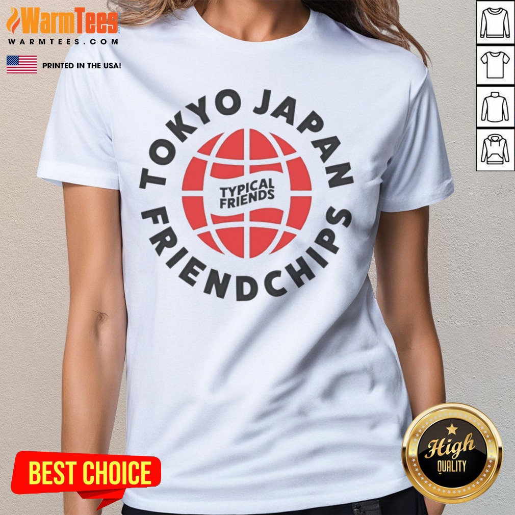Nice Tokyo Japan Friendchips Typical Friends Shirt - Image 3