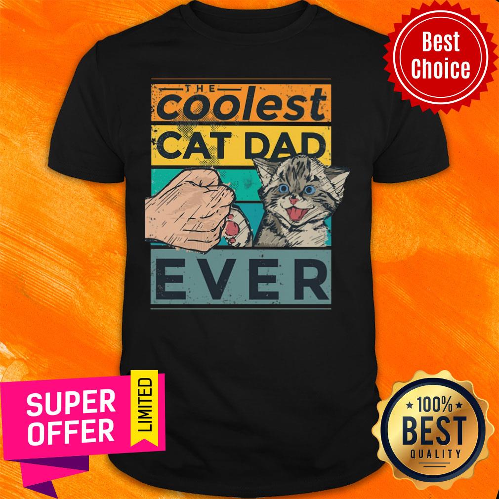 Nice Coolest Cat Dad Ever Shirt