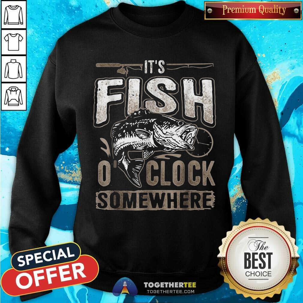 Pretty It Is Fish Clock Somewhere Fishing Shirt - Image 2