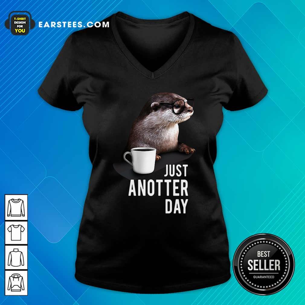 Nice Otter Just Anotter Day Shirt - Image 3