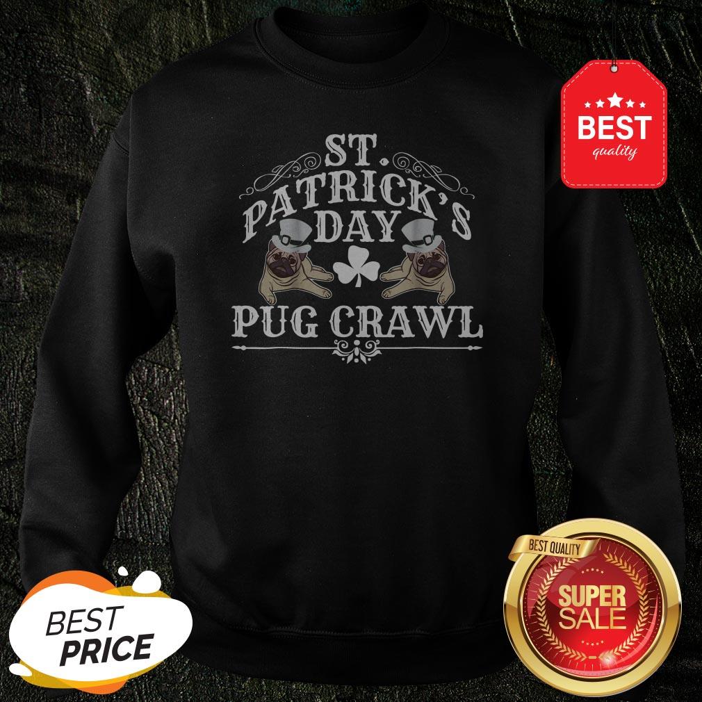 Nice St Patrick’s Day Dog Pug Crawl For Dog Lovers Shirt - Image 4