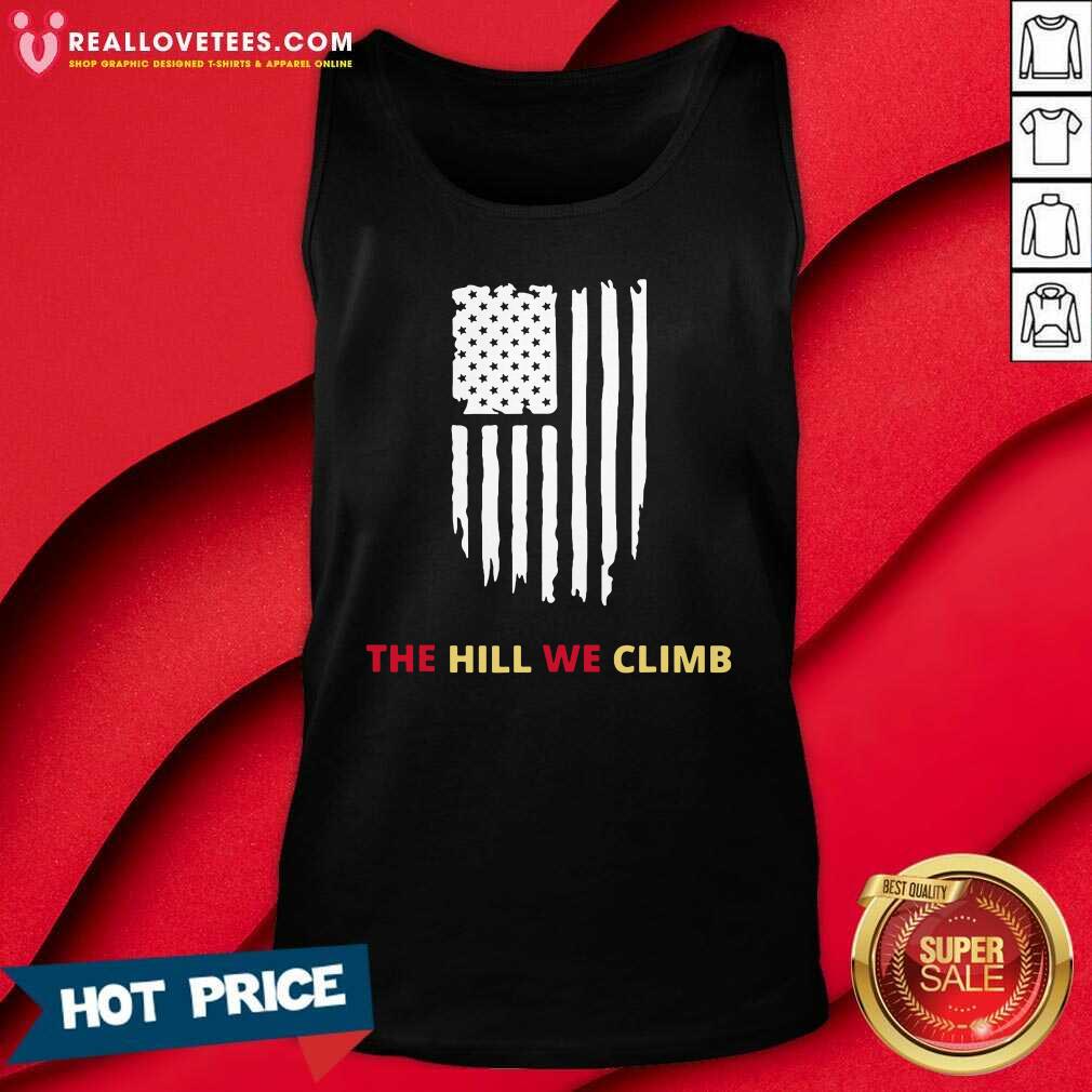 Super The Hill We Climb Distressed American Flag Shirt - Image 2