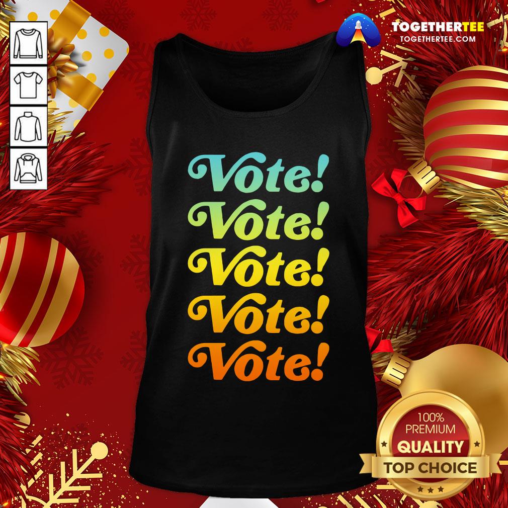 Top Vote Vote Vote 2020 Shirt - Image 3