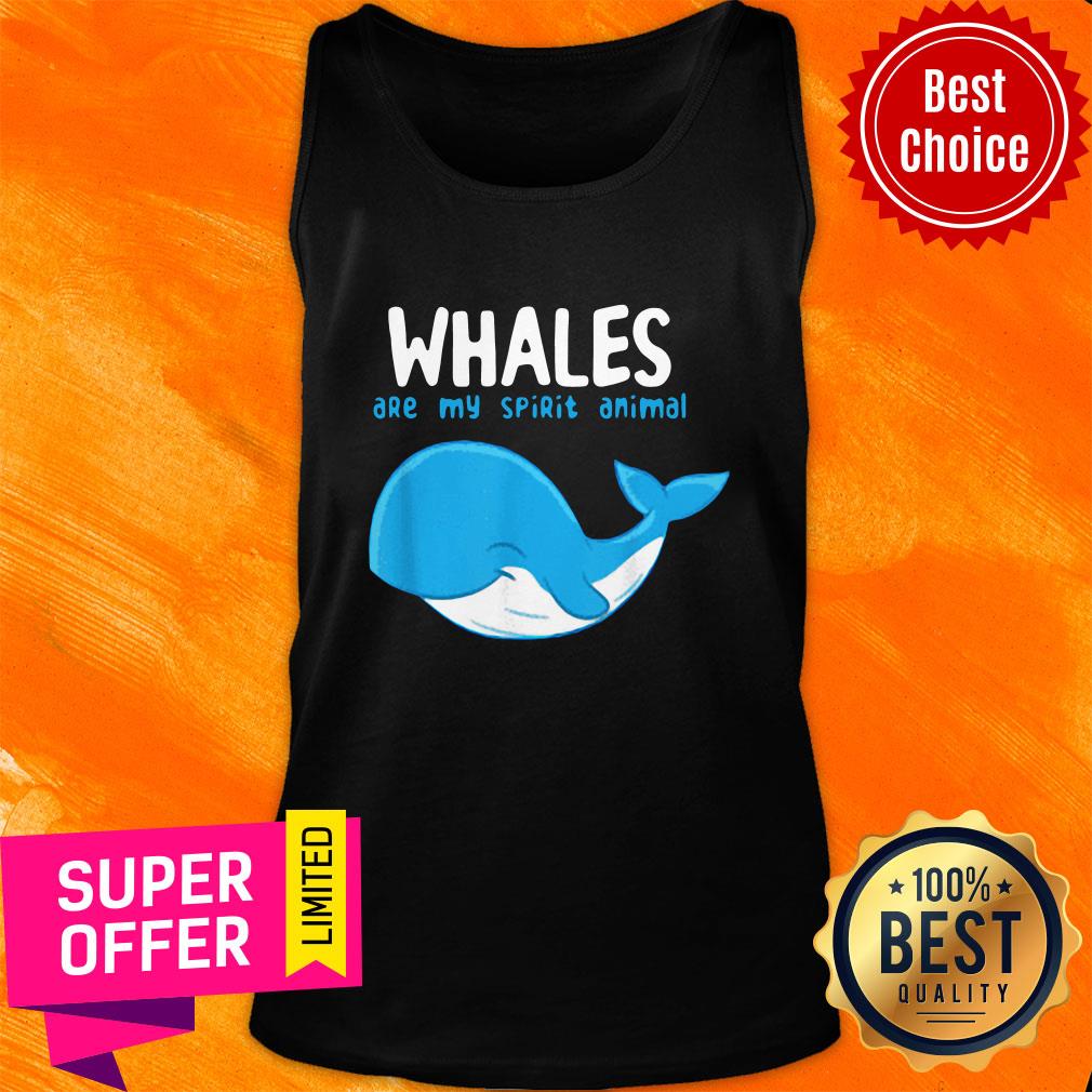 Premium Whales Are My Spirit Animals Whale Shirt - Image 4