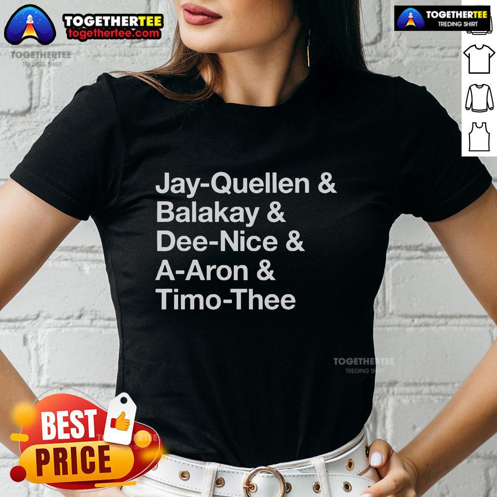 Official Substitute Teacher Names Jay-Quellen & Balakay & Dee-Nice & A-Aron & Timo-Thee T-Shirt - Image 3