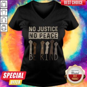 Alternative view of Awesome No Justice No Peace Be Kind Shirt
