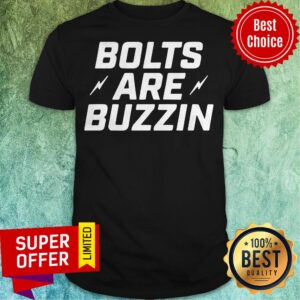 Awesome Bolts Are Buzzin Shirt