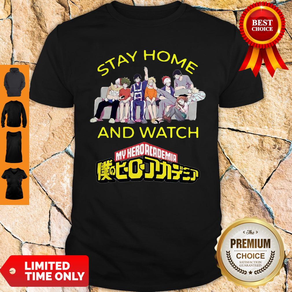 Official Stay Home And Watch My Hero Academia The Movie Shirt