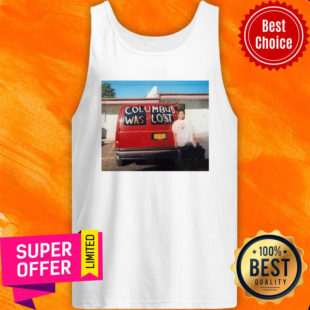 Funny Columbus Was Lost Shirt - Image 4