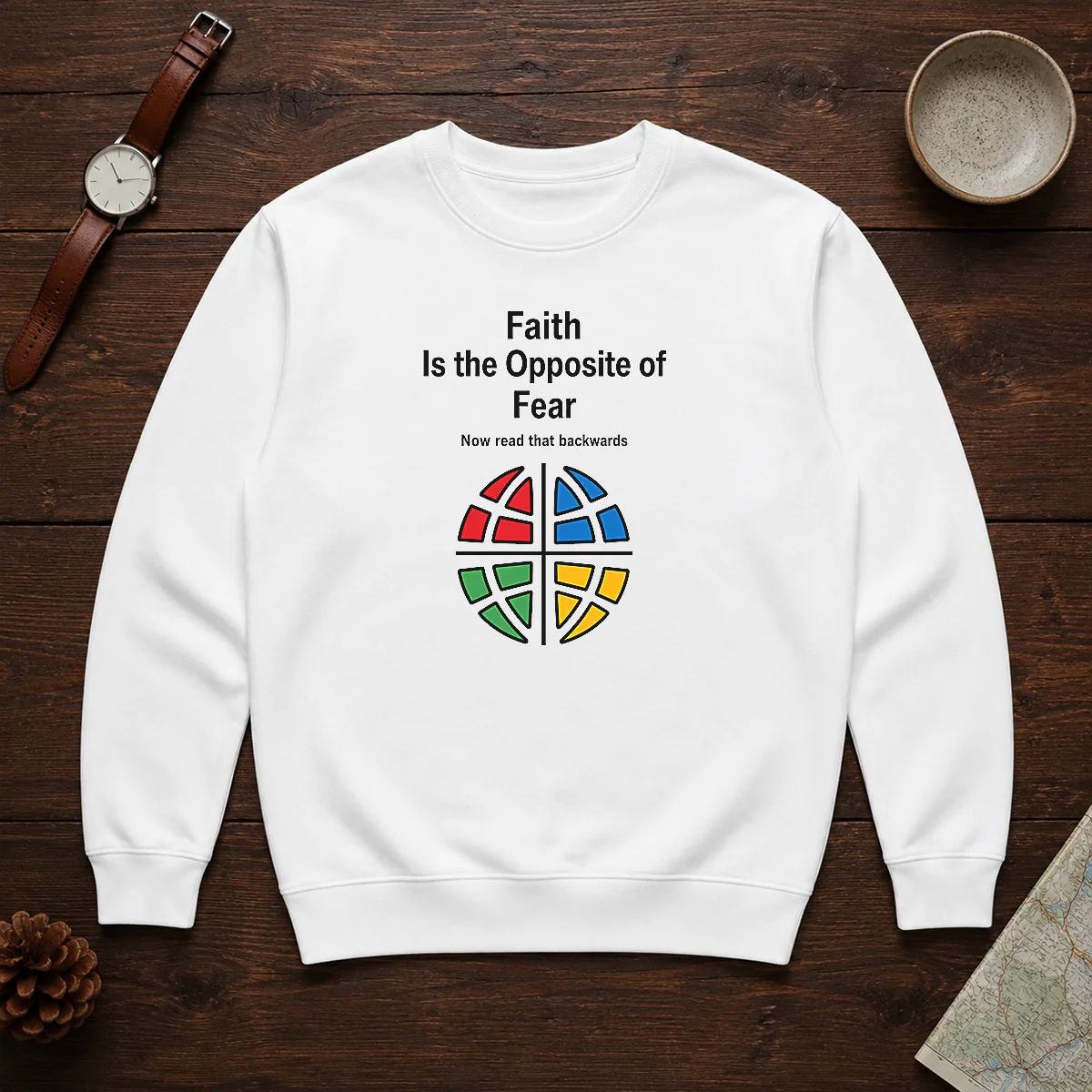 Funny Faith Is The Opposite Of Fear Motivational Quote Apparel Shirt - Image 7