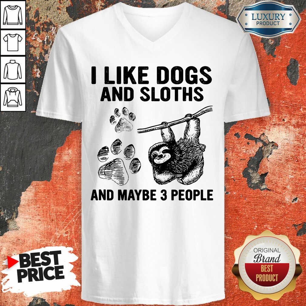 I Like Dogs And Sloths Shirt - Image 5