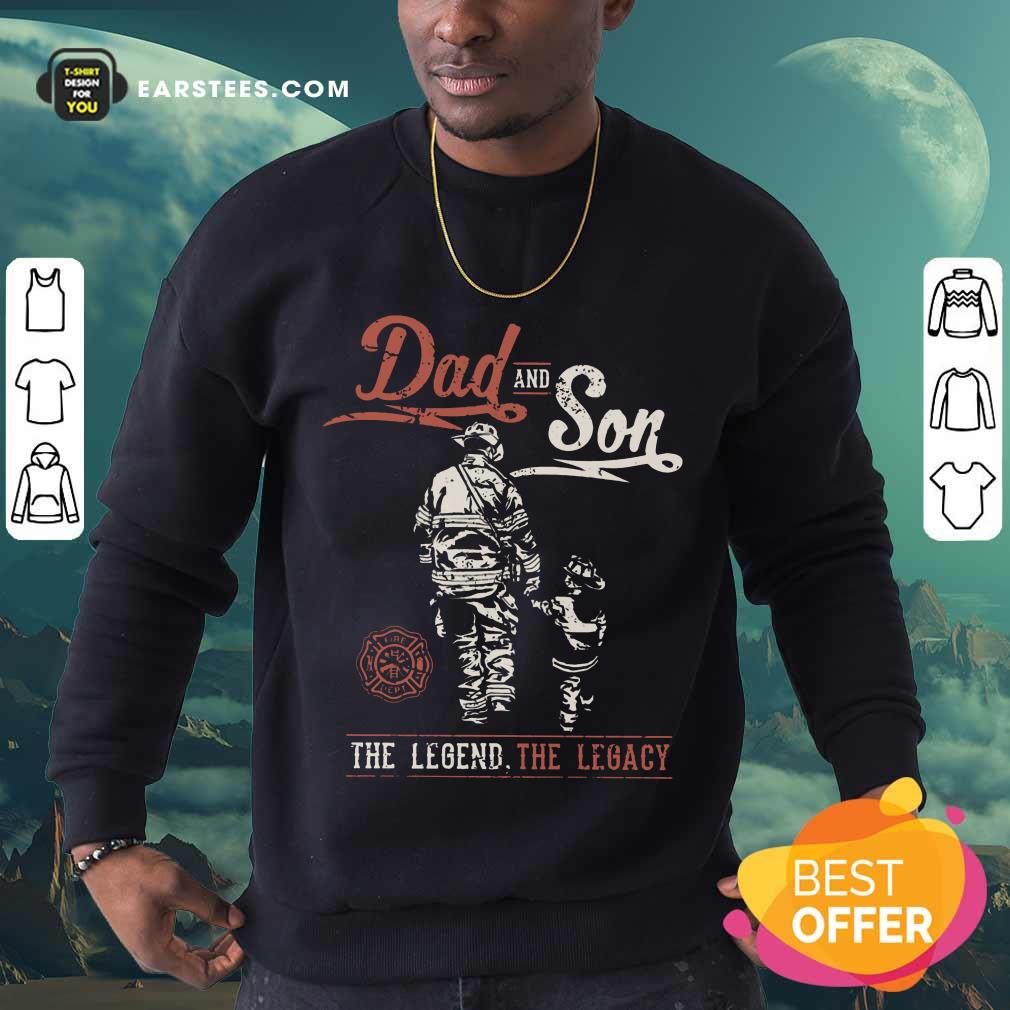 Hot Dad And Son The Legend The Legacy Shirt - Image 3