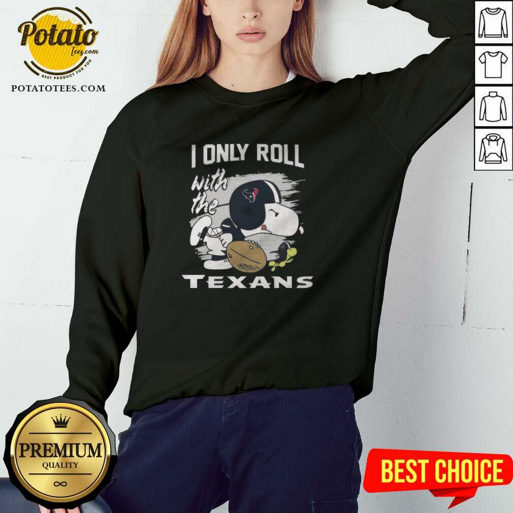 Houston Texans Snoopy I Only Roll With The Texans T-Shirt - Image 5