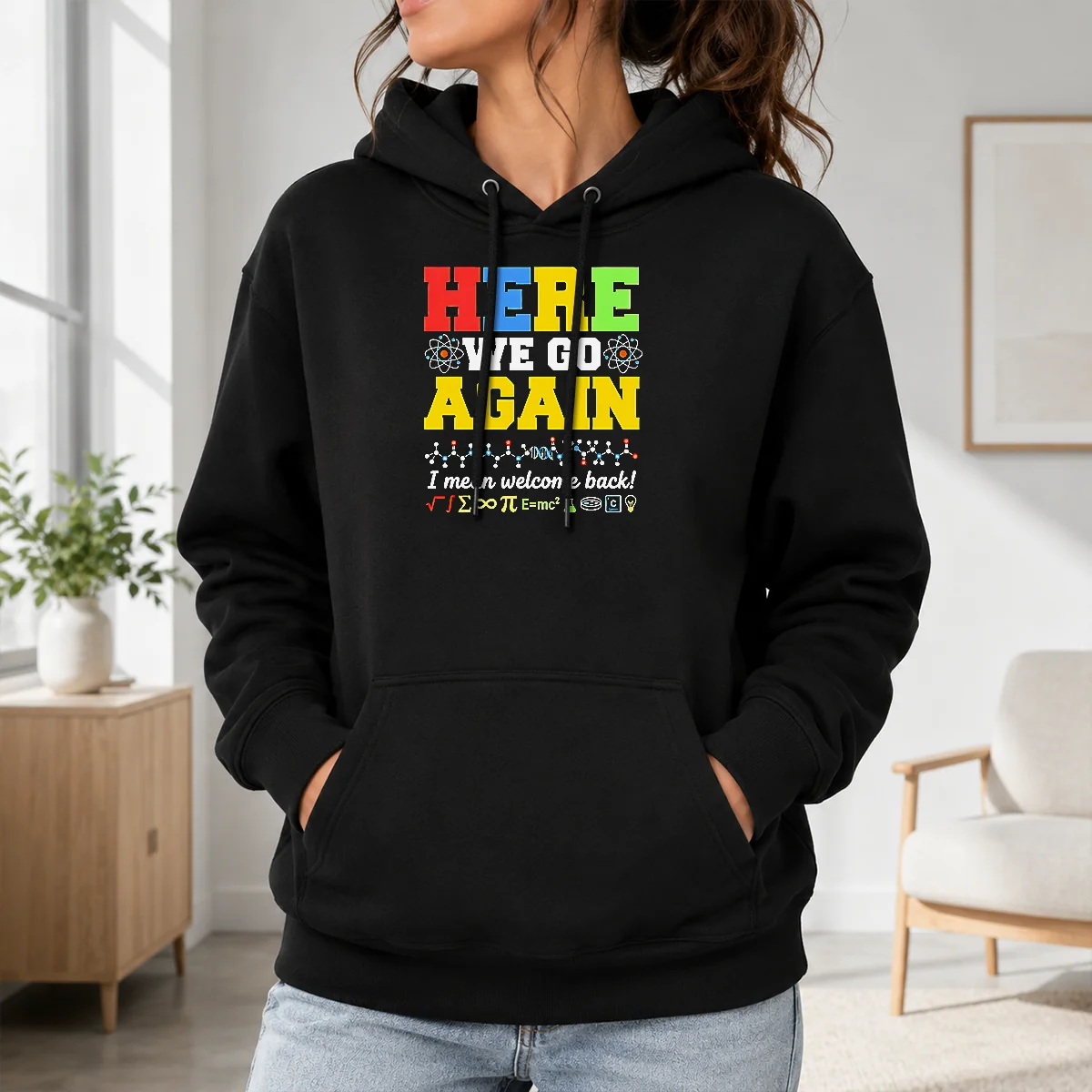 Funny Here We Go Again I Mean Welcome Back Science Teacher Shirt - Image 7