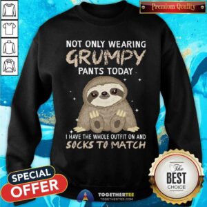 Alternative view of Not Only Wearing Grumpy Socks To Match Sloth Shirt