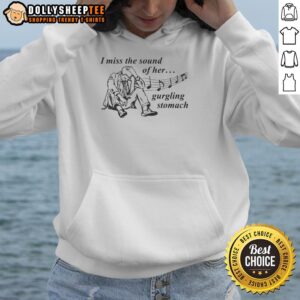 Alternative view of Official I Miss The Sound Of Her Gurgling Stomach T-Shirt