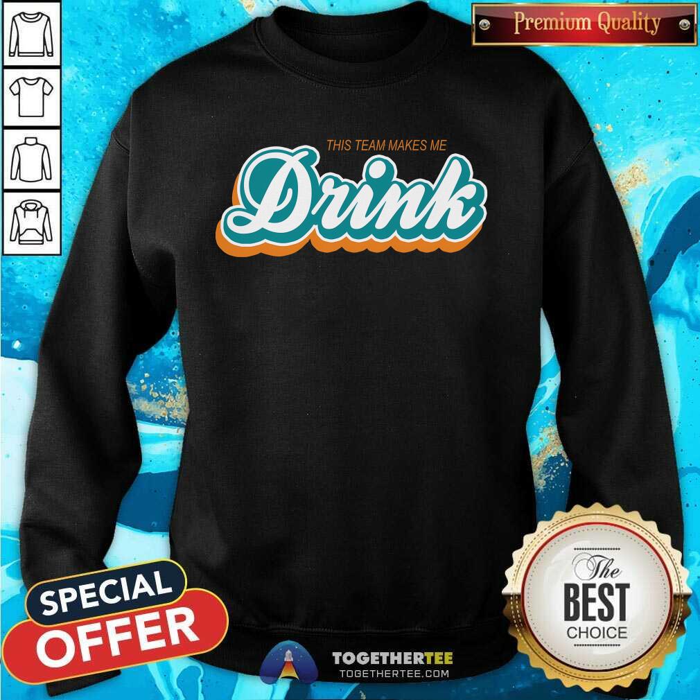 Top This Team Make Me Drink Miami Football T-Shirt - Image 2